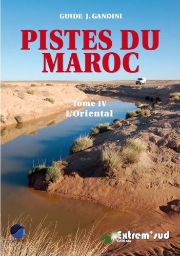 PISTES DU MAROC TOME 4